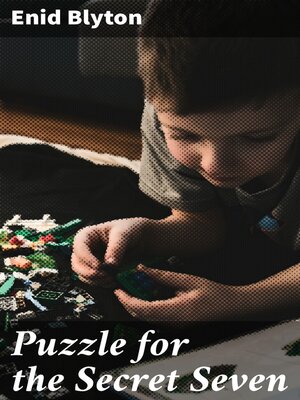 cover image of Puzzle for the Secret Seven